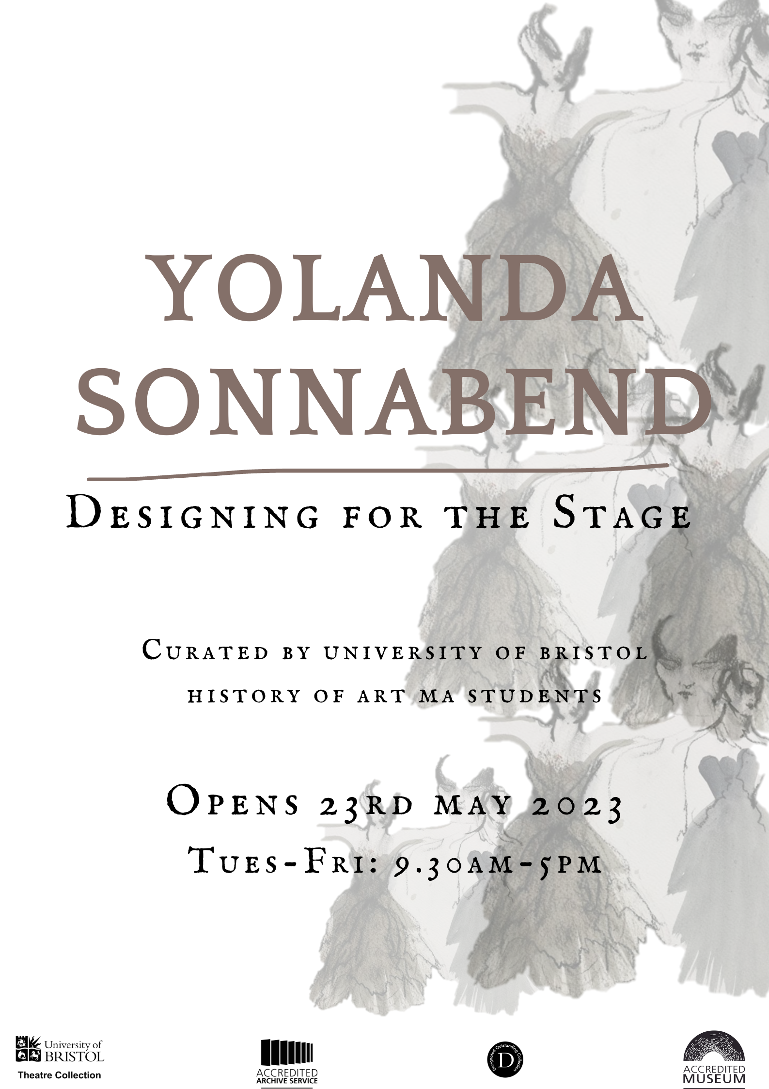 Yolanda Sonnabend designing for the stage curated by University of Bristol History of Art MA students opens 23rd May 2023 Tuesday to Friday 9:30 am to 5 pm